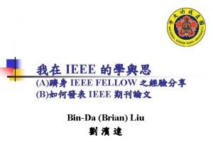 IEEE FELLOW 2 May 20 2016 My IEEE