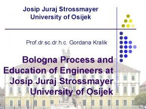 J.j. strossmayer university of osijek