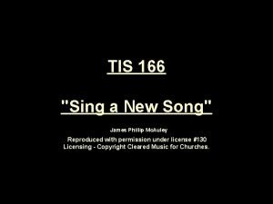 TIS 166 Sing a New Song James Phillip