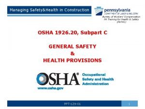 Managing SafetyHealth in Construction Bureau of Workers Compensation