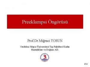 Preeklampsi ngrs Prof Dr Miraci TOSUN Ondokuz Mays
