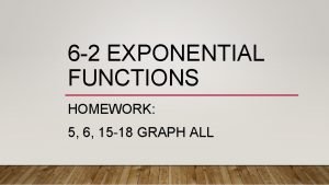6-2 exponential functions