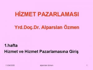 HZMET PAZARLAMASI Yrd Do Dr Alparslan zmen 1