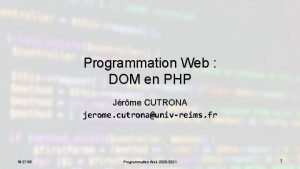 Programmation Web DOM en PHP Jrme CUTRONA jerome
