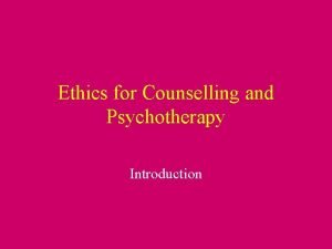 Ethics in counselling