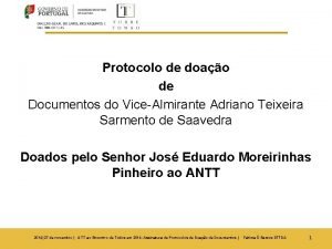 Protocolo de doao de Documentos do ViceAlmirante Adriano