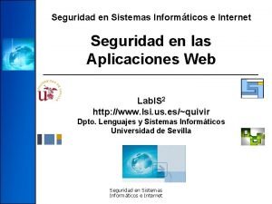 Seguridad en Sistemas Informticos e Internet Seguridad en