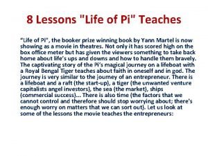 Lesson in life of pi
