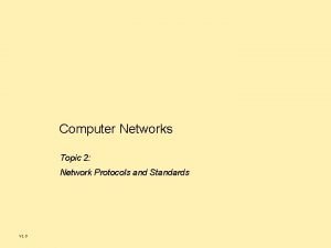 Protocols and standards in computer networks