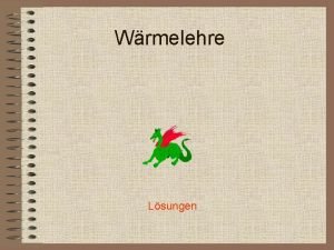 Wrmelehre Lsungen 4 Volumennderung von Krpern bei Temperaturnderung