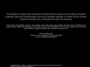 Investigation of sequential outbreaks of Burkholderia cepacia and