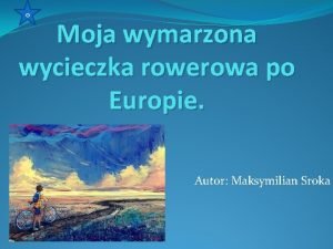 Moja wymarzona wycieczka