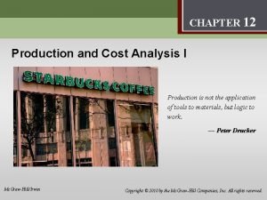 Cost and production analysis