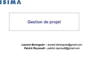 Gestion de projet Laurent Berenguier laurent berenguiergmail com
