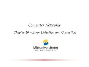 Error detection and correction in computer networks