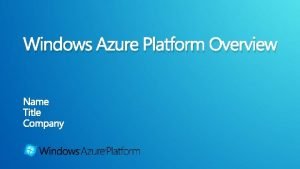 Azure platform overview