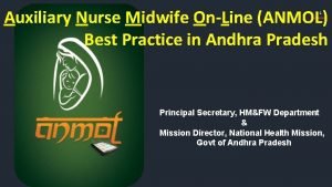 Auxiliary Nurse Midwife OnLine ANMOL Best Practice in