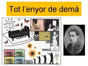 Tot l'enyor de demà