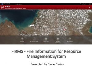 The fire information for resource management system