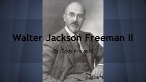 Walter jackson freeman iii