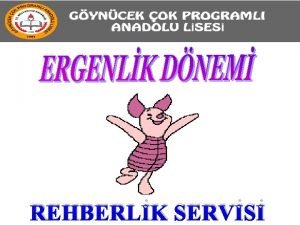 REHBERLK SERVS Sevgili renciler nsan yaam boyunca srekli