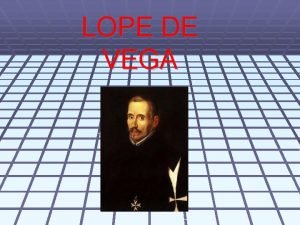 Principales obras de felix lope de vega