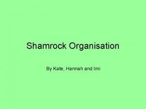 Shamrock organisation