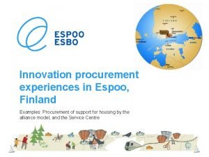 Innovation procurement experiences in Espoo Finland Examples Procurement