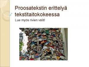 Mistä tunnistaa proosan