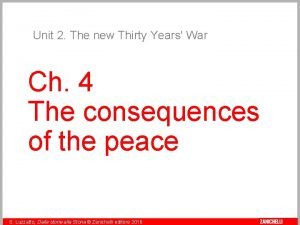 Unit 2 The new Thirty Years War Ch