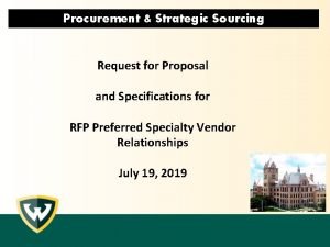 Procurement Strategic Sourcing Request for Proposal and Specifications