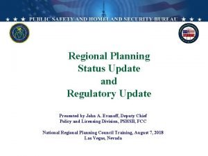 Regional Planning Status Update and Regulatory Update Presented