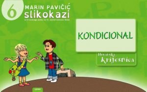 Kondicional prvi