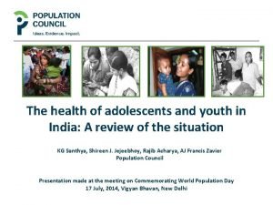 The health of adolescents and youth in India