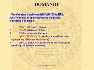 Bilanci di materia Bilanci di materia
