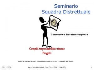 Seminario Squadra Distrettuale Gorvenatore Salvatore Sarpietro Compiti responsabilit