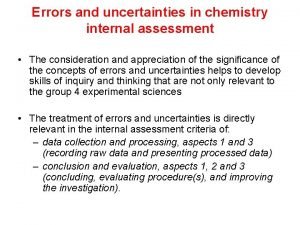 Errors and uncertainties in chemistry internal assessment The