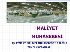 MALYET MUHASEBES LETME VE MALYET MUHASEBES LE LGL