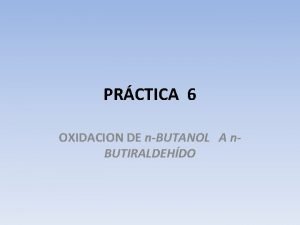 Oxidacion de n-butanol a butiraldehido