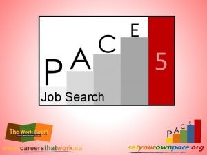 E Job Search Welcome to Step 5 Job