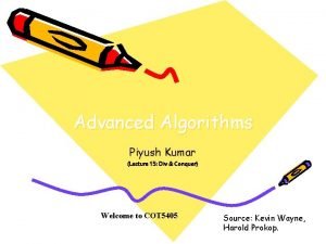 Advanced Algorithms Piyush Kumar Lecture 15 Div Conquer
