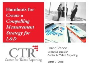 Center for talent reporting