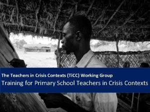 Teachers in crisis contexts