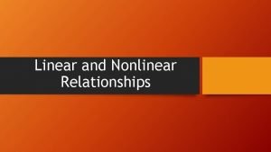 What is a nonlinear relationship