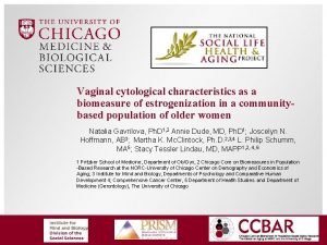 Vaginal cytological characteristics as a biomeasure of estrogenization