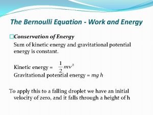 Benoulli equation Benoulli equation