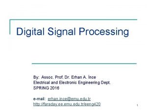 Digital Signal Processing By Assoc Prof Dr Erhan