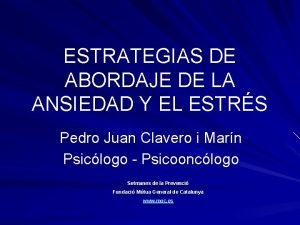 ESTRATEGIAS DE ABORDAJE DE LA ANSIEDAD Y EL