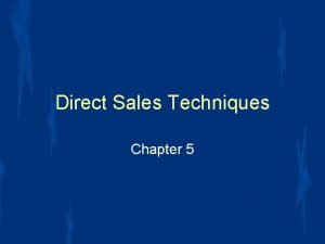 Direct Sales Techniques Chapter 5 Media Sponsors Fans