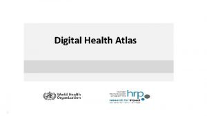 Who digital health atlas